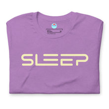 Load image into Gallery viewer, Sleep Unisex T-Shirt - T-SHIRT - Cloutropolis