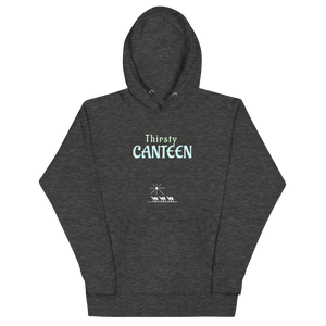 Thirsty Canteen Unisex Hoodie - hoodies - Cloutropolis