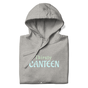 Thirsty Canteen Unisex Hoodie - hoodies - Cloutropolis