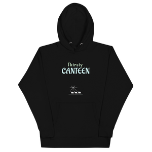 Thirsty Canteen Unisex Hoodie - hoodies - Cloutropolis