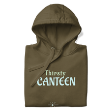 Load image into Gallery viewer, Thirsty Canteen Unisex Hoodie - hoodies - Cloutropolis