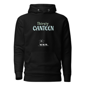 Thirsty Canteen Unisex Hoodie - hoodies - Cloutropolis