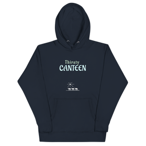 Thirsty Canteen Unisex Hoodie - hoodies - Cloutropolis