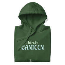 Load image into Gallery viewer, Thirsty Canteen Unisex Hoodie - hoodies - Cloutropolis