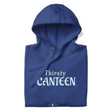 Load image into Gallery viewer, Thirsty Canteen Unisex Hoodie - hoodies - Cloutropolis