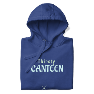 Thirsty Canteen Unisex Hoodie - hoodies - Cloutropolis