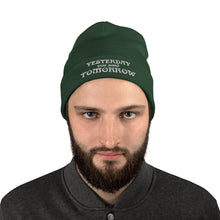 Load image into Gallery viewer, Yesterday You Said Tomorrow Embroidered Beanie Hat - Cloutropolis